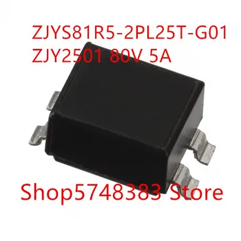 10DB/SOK ZJYS81R5-2PL25T-G01 ZJYS81R5 ZJY2501 80V 5A SMD közös mód induktivitás